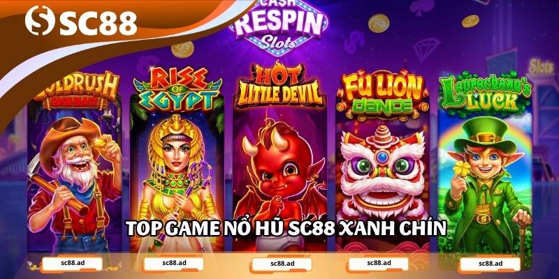 Top game Nổ hũ SC88 xanh chín